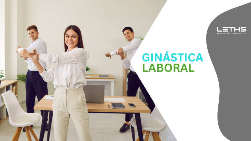 Ginástica Laboral – Energize seu dia